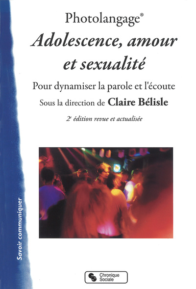 PHOTOLANGAGE ADOLESCENCE AMOUR SEXUALITE 2E EDT