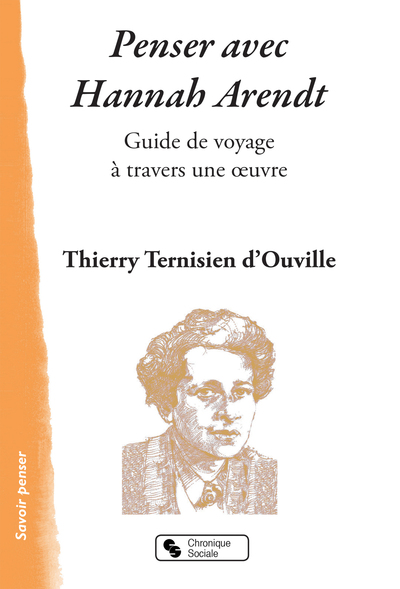 PENSER AVEC HANNAH ARENDT
