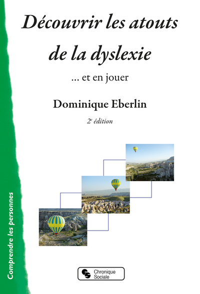 DECOUVRIR LES ATOUTS DE LA DYSLEXIE