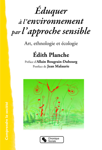 EDUQUER A L´ENVIRONNEMENT PAR L´APPROCHE SENSIBLE