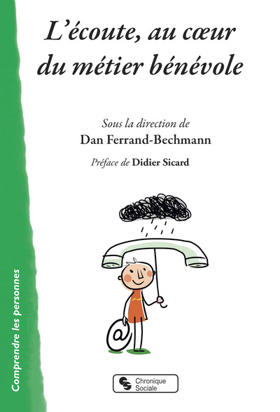 L´ECOUTE, AU COEUR DU METIER BENEVOLE