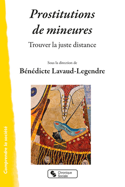 PROSTITUTION DE MINEURES - TROUVER LE JUSTE DISTANCE