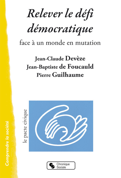 RELEVER LE DEFI DEMOCRATIQUE