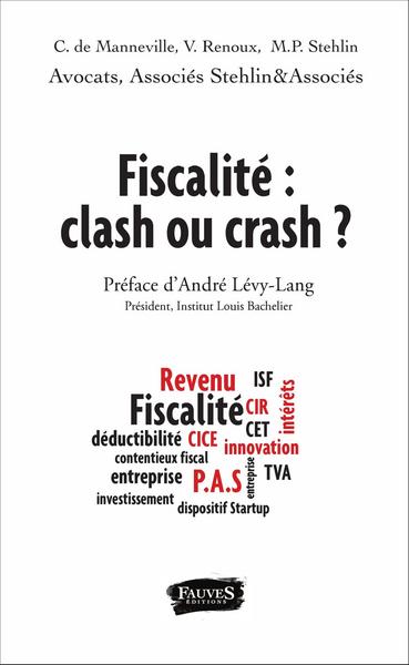 FISCALITE CLASH OU CRASH