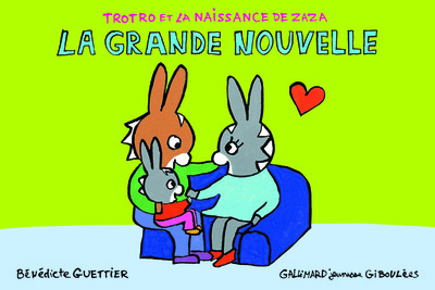 TROTRO ET LA NAISSANCE DE ZAZA : LA GRANDE NOUVELLE