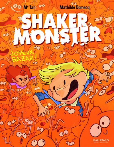 SHAKER MONSTER (TOME 3-JOYEUX BAZAR !)