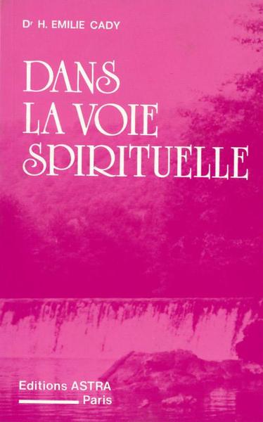 DANS LA VOIE SPIRITUELLE