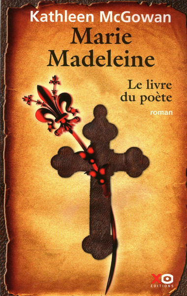 MARIE - MADELEINE T3 LE LIVRE DU POETE