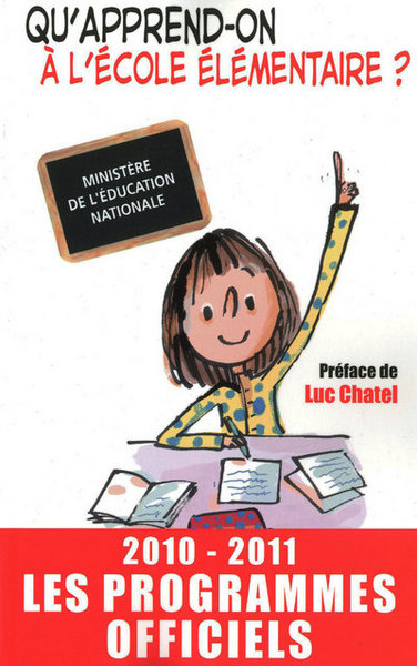 QU´APPREND-ON A L´ECOLE ELEMENENTAIRE 2010-2011