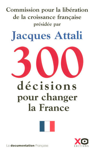 300 DECISIONS POUR CHANGER LA FRANCE