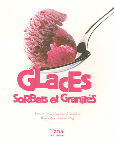 GLACES SORBETS ET GRANITES