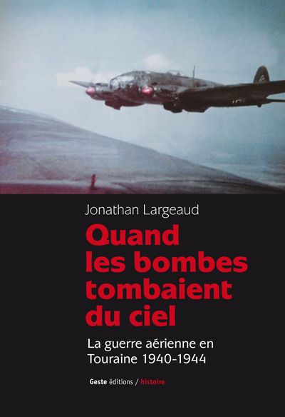 QUAND LES BOMBES TOMBAIENT DU CIEL