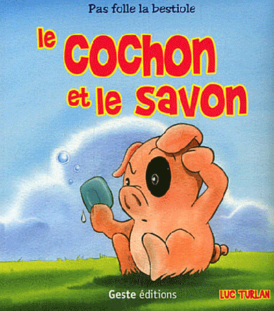 COCHON ET LE SAVON