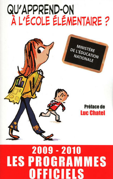 QU´APPREND-ON A L´ECOLE ELEMENTAIRE ? 2009/2010