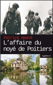 AFFAIRE DU NOYE DE POITIERS