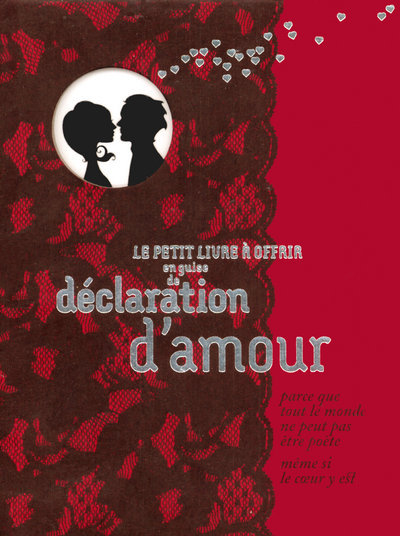 PETIT LIVRE A OFFRIR EN GUISE DE DECLARATION D´AMOUR