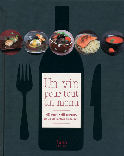 VIN POUR TOUT UN MENU 40 VINS  40 MENUS
