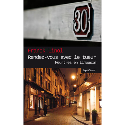 RENDEZ-VOUS AVEC LE TUEUR - MEURTRE EN LIMOUSIN - 2