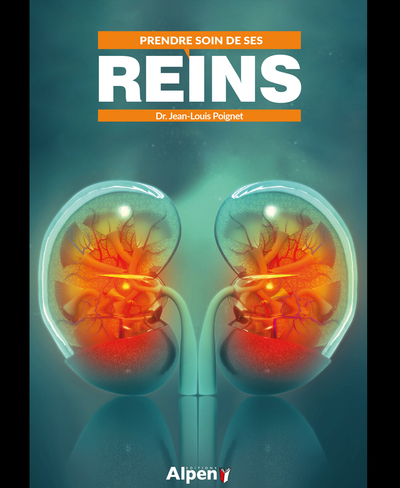 PRENDRE SOIN DE SES REINS