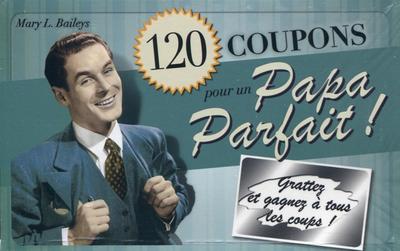120 COUPONS UN POUR PAPA PARFAIT !
