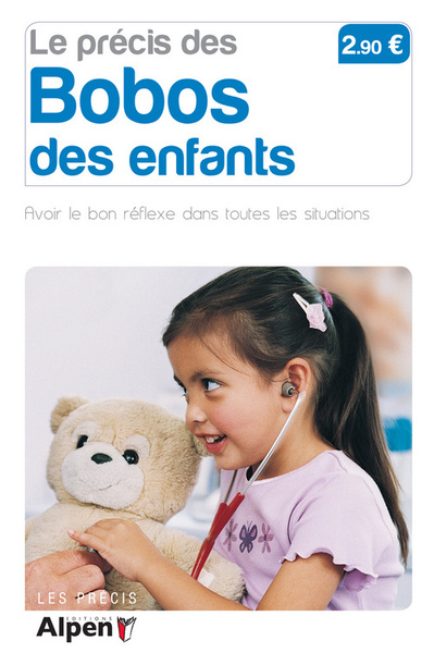 PRECIS DES BOBOS DES ENFANTS