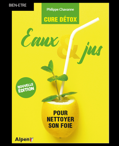 CURE DETOX : EAUX & JUS POUR NETTOYER SON FOIE