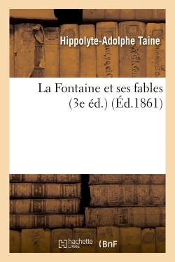 FONTAINE ET SES FABLES 3E ED.