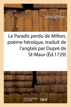 PARADIS PERDU DE MILTON, POEME HEROIQUE, TRADUIT DE L´ANGLAIS