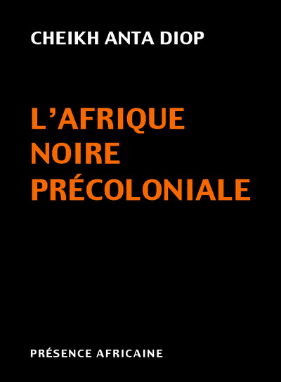 L´AFRIQUE NOIRE PRECOLONIALE