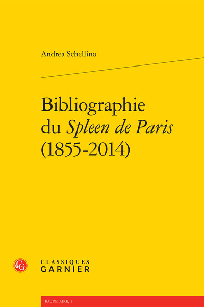 BIBLIOGRAPHIE DU SPLEEN DE PARIS (1855-2014)