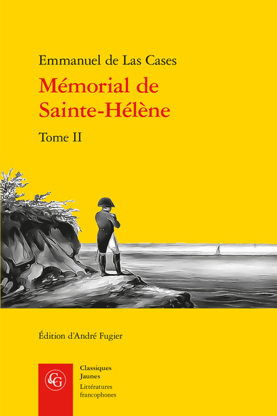 MEMORIAL DE SAINTE-HELENE - TOME II