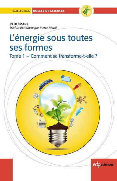 ENERGIE SOUS TOUTES SES FORMES T1 (L´)