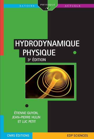HYDRODYNAMIQUE PHYSIQUE 3E EDITION