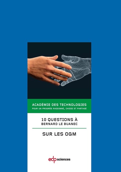 10 QUESTIONS A BERNARD LE BUANEC SUR LES OGM
