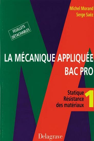 MECANIQUE APPLIQUEE BAC PRO-T1