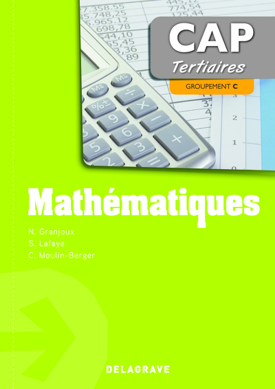 MATHEMATIQUES CAP TERTIAIRES GROUPEMENT C  ED. 2013