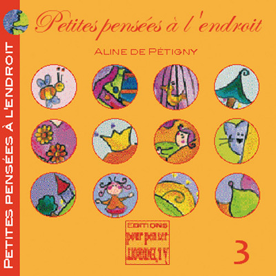 PETITES PENSEES A L´ENDROIT TOME 3