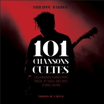 101 CHANSONS CULTES