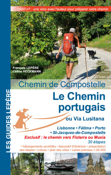 CHEMIN PORTUGAIS, LA VIA LUSITANA