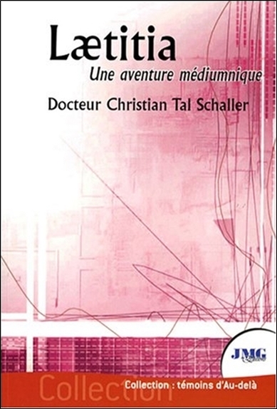 LAETITIA - UNE AVENTURE MEDIUMNIQUE