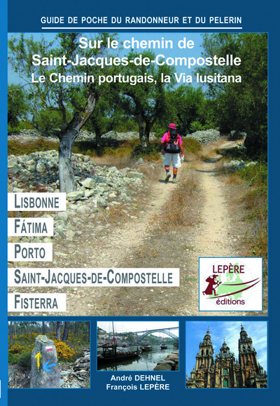 CHEMIN PORTUGAIS, LA VIA LUSITANA