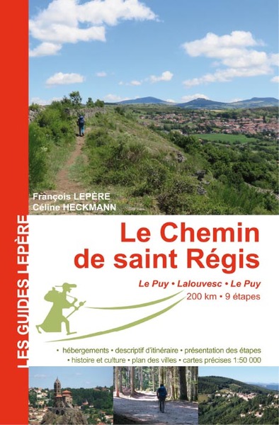 CHEMIN DE SAINT REGIS LE PUY - LALOUVESC - LE PUY