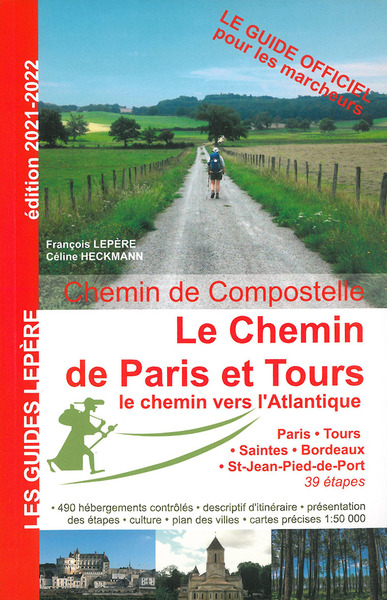 CHEMIN DE PARIS ET TOURS - LE CHEMIN VERS L ATLANTIQUE