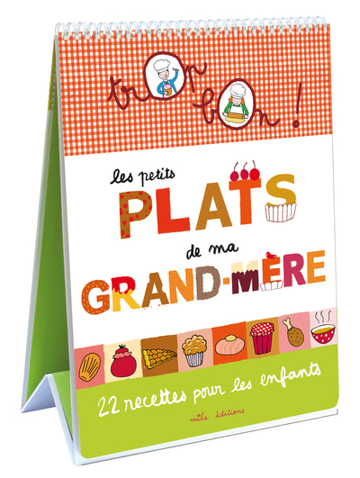 PETITS PLATS DE MA GRAND-MERE (LES)
