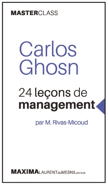 CARLOS GHOSN - 24 LECONS DE MANAGEMENT
