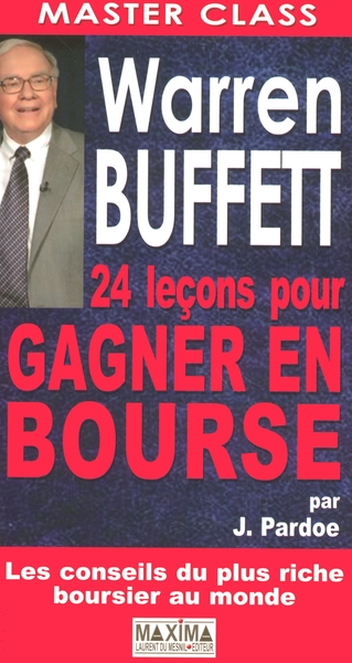 WARREN BUFFET 24 LECONS POUR GAGNER EN BOURSE