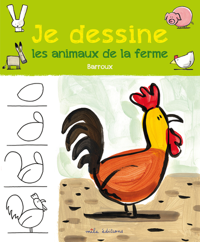 JE DESSINE LES ANIMAUX DE LA FERME
