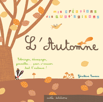 AUTOMNE (AVEC 2 PLANCHES DE GOMMETTES ET DES PAGES A DECOUPER)