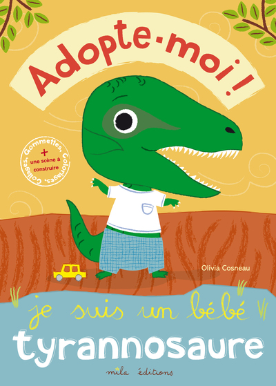 JE SUIS UN BEBE TYRANNOSAURE /  ADOPTE MOI !