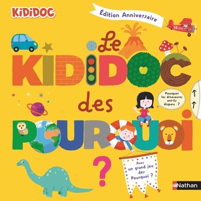 KIDIDOC DES POURQUOI - EDITION ANNIVERSAIRE
